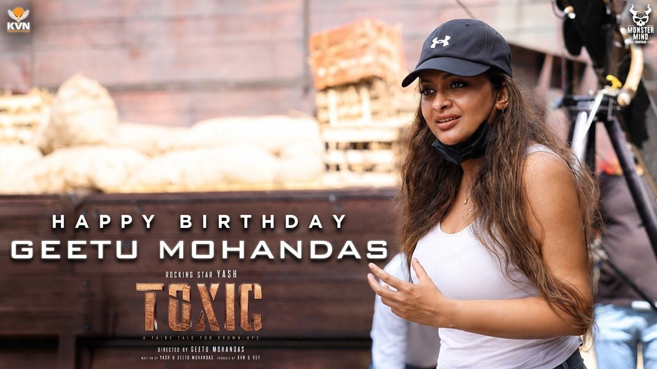 geeetu mohandas toxic movie